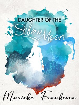 cover image of Daughter of the Silver Moon